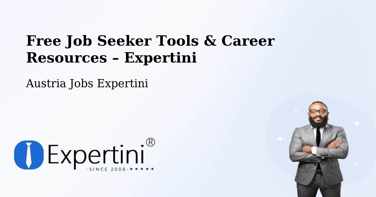 Free Job Seeker Tools & Career Resources – Schwechat - Schwechat, Austria Jobs Expertini