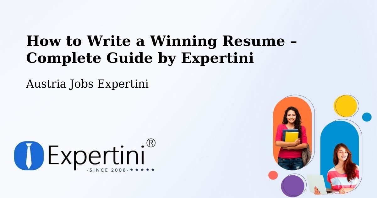 Resume Writing Guide for Job Seekers – Schwechat - Schwechat, Austria Jobs Expertini