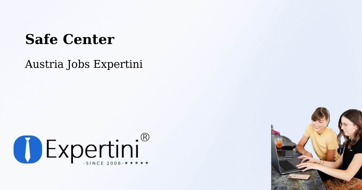 Safety Center – Schwechat - Austria Jobs Expertini
